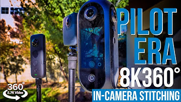 Pilot Era 8K VR Camera hand-on Review vs Insta360 ONE X & GoPro Fusion in 360°