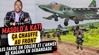 HKTODAY 18.05: EN DIRECT, ÇA CHAUFFE AU FRONT, LES FARDC EN COLÈRE ET L'ARMÉE DE KAGAME EN DEBANDADE