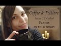 Coffee &amp; Folklore S2E6: Places in Folk Songs