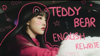 STAYC - 'TEDDY BEAR' english rewrite (longer version) #kpop #stayc #teddybear