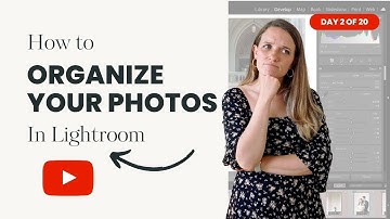 How to Organize Images In Lightroom (Day 2 of 20: Lightroom Tips for Photographers)