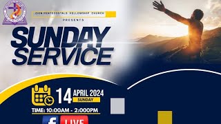 PRAISE AND WORSHIP ||ZION PENTECOSTAL FELLOWSHIP CHURCH ||PST ELVIS ADALO 14TH APRIL 2024