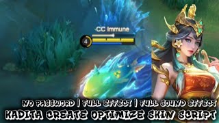 Kadita Create Optimize Skin Script | Full SFX | Full Effect | No Password