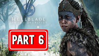 HELLBLADE SENUA'S SACRIFICE gameplay walkthrough part 6 | [ NO COMMENTARY ]