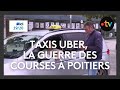 Taxis uber la guerre des courses  poitiers