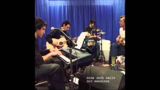Nine Inch Nails CRC Sessions 04 - Even Deeper