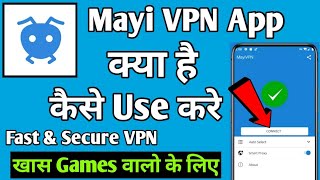 Mayi VPN App kaise use kare || How to use Mayi VPN App || Mayi VPN App screenshot 4
