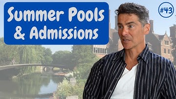 Cambridge from the Inside #43: Summer Pools & Admissions | University of Cambridge