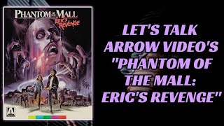 PHANTOM OF THE MALL: ERIC'S REVENGE (1989) | ARROW VIDEO | BLURAY MOVIE REVIEW | Slasher Restored! 