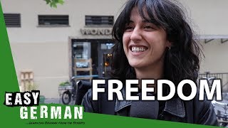 What Germans think about freedom | Easy German 305