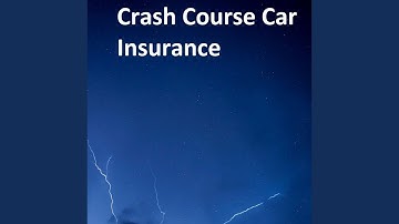 Crash Course Car Insurance