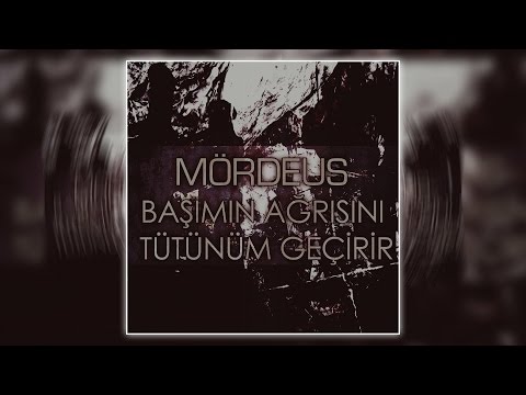 Mördeus - Başımın