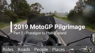 MotoGP 2019   Part 2   Traralgon to Phillip Island