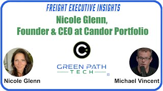 Freight Executive Insights with Nicole Glenn, Founder & CEO at Candor Portfolio