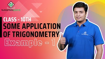 Class 10th - Example 1 of Some Applications of Trigonometry | Tutorials Point