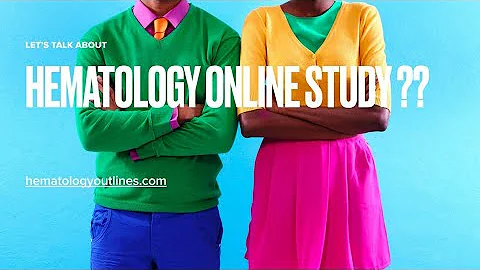 Hematologyoutlin...  Onilne resource