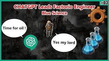 [ChatGPT Plays Factorio] #03 - Blue Science