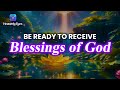 Be ready to receive love wealth and blessings of god  1111 hz  financial blessings in 4 minutes