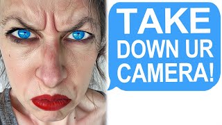 Karen Demands I Take Down My Camera!