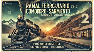 Línea de Comodoro Rivadavia a Colonia Sarmiento Parte 2 - Hacia el Continente