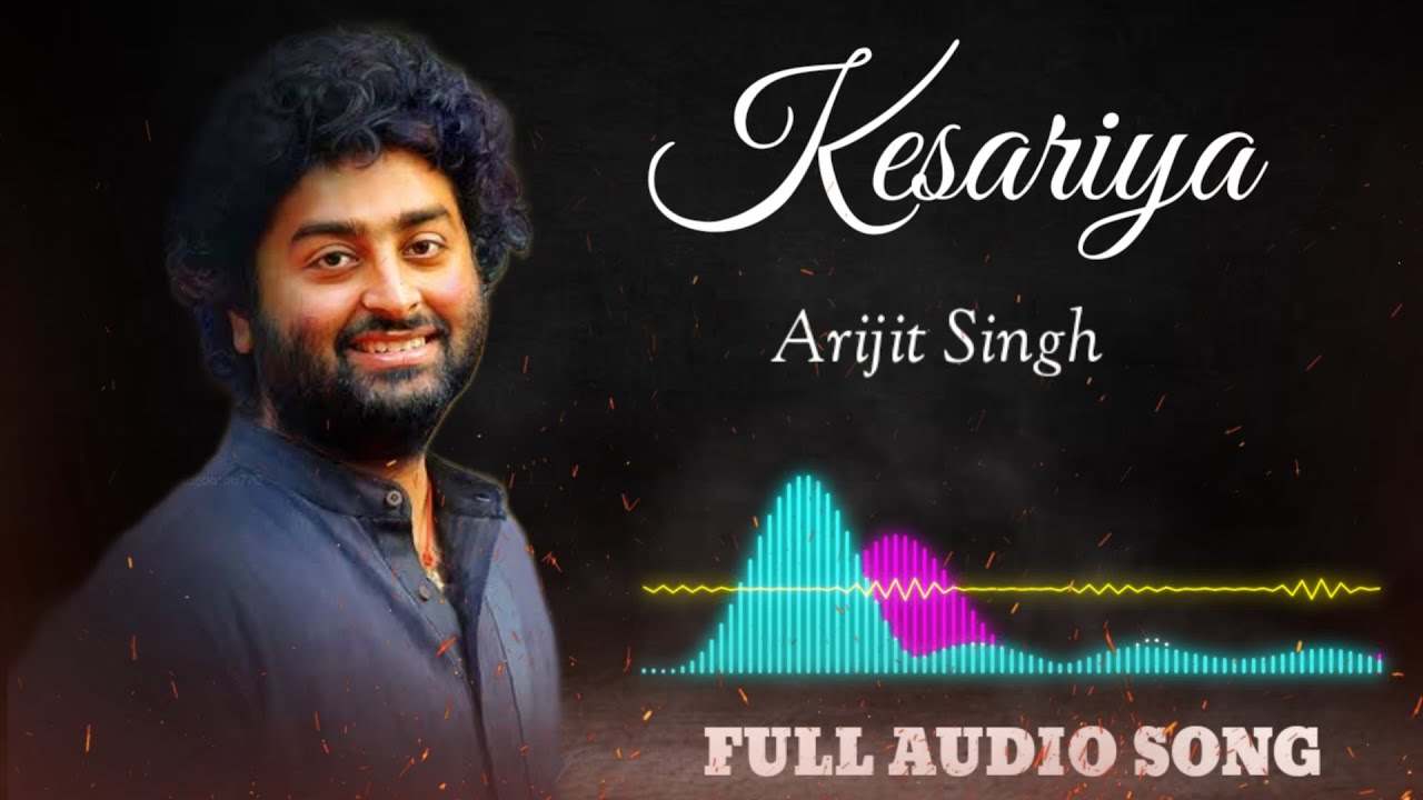 Kesari Rang Kesariya - Arijit Singh | Full Audio Song | Latest Version - YouTube