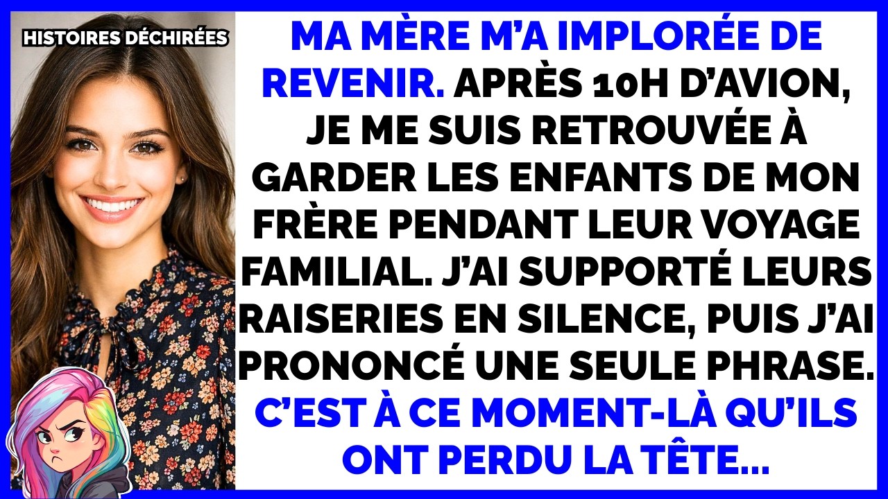 Ma mère m’a suppliée de revenir; après 10h d’avion, une phrase a tout fait exploser en famille...