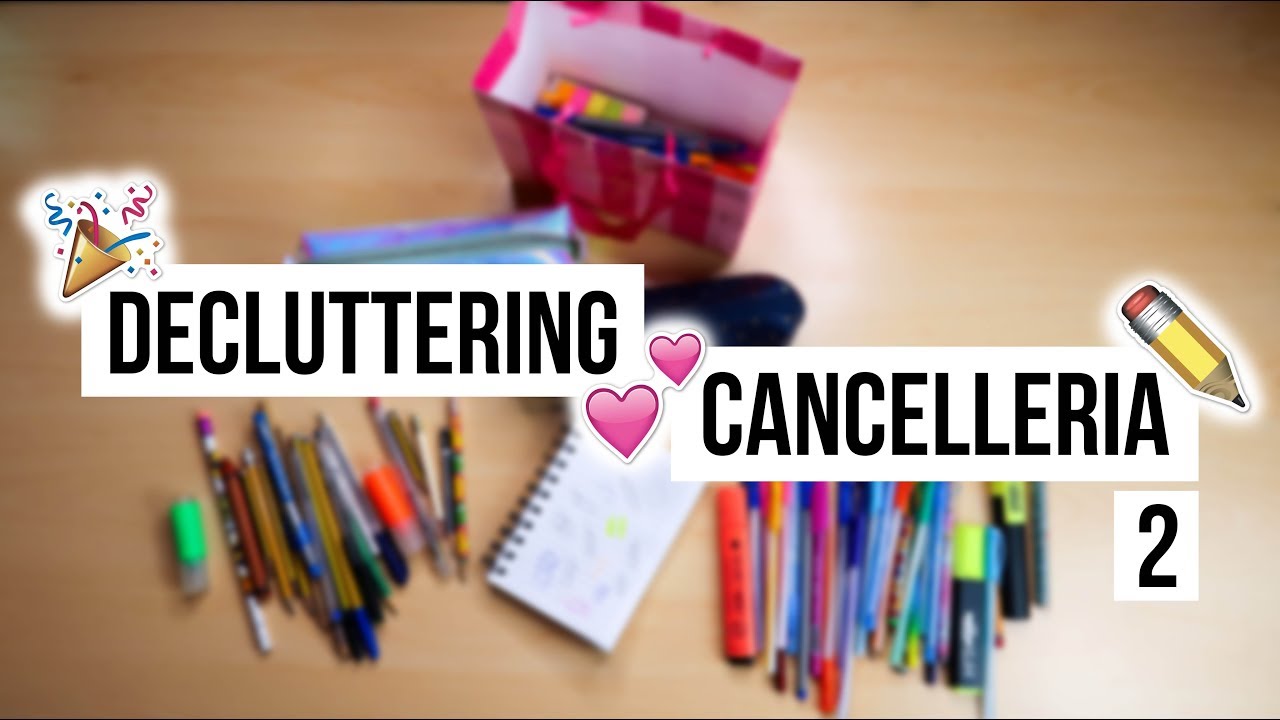 PT. 2 // DECLUTTERING CANCELLERIA 😨📌✂️