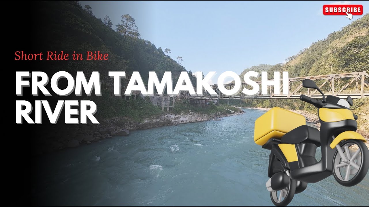 Crossing the Tamakoshi: An Epic Bike Ride through Nepal’s Hills !