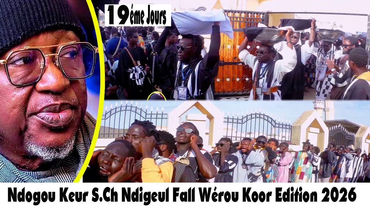 19éme Jours koor Ndogou Keur Serigne Ch Ndigeul Fall le  08 03 2026