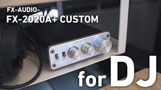 【FX-AUDIO- FX 2020A+】DJブース・モニターを格安デジタルアンプ×小型スピーカーで
