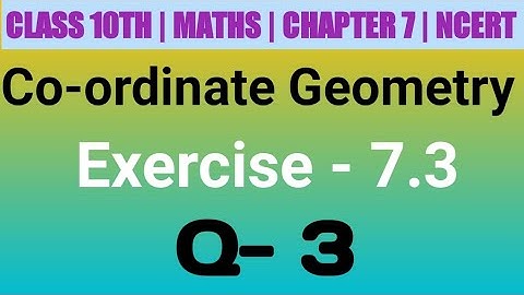Class 10 Maths| Chapter 7 | Co-ordinate Geometry | EX 7.3 Q 3 | NCERT| CBSE
