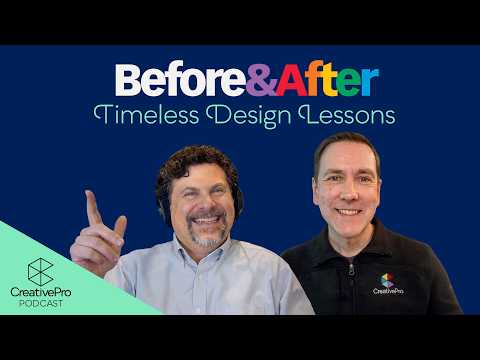 Before & After: Timeless Design Lessons | CreativePro Podcast
