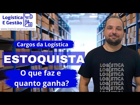 O que faz e quanto ganha um estoquista? - Logística e Gestão