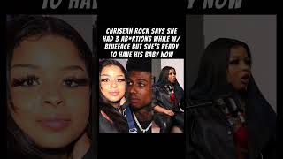 #CHRISEANROCK SPEAKS ON HAVING KIDS WITH #BLUEFACE ‼️👀