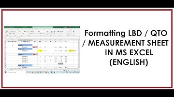FORMATING LBD, QTO OR MEASUREMENT SHEET IN MS EXCEL (ENGLISH) FOR QS, QUANTITY SURVEYORS & ENGINEERS