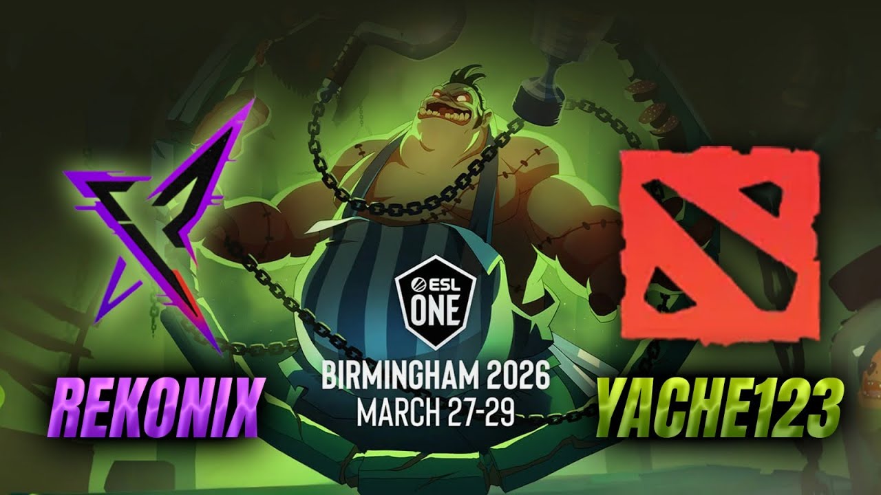 REKONIX vs YACHE123 | ESL One Birmingham SEA CQ | Dejet & Faiq