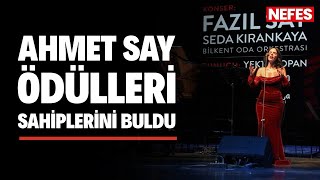Ahmet Say Edebiyat Ve Müzik Ödülleri Sahiplerini Buldu