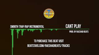 Trap Beat 2021 'CANTPLAY' Rap Trap Beat 2021 Hip Hop Instrumental Trap beat 2021 | Raeshad Beats