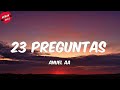 Anuel AA - 23 Preguntas (Letra/Lyrics)