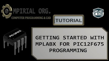 EMBEDDED C TUTORIAL ||SETTING UP MPLABX FOR PIC12F675 PROGRAMMING