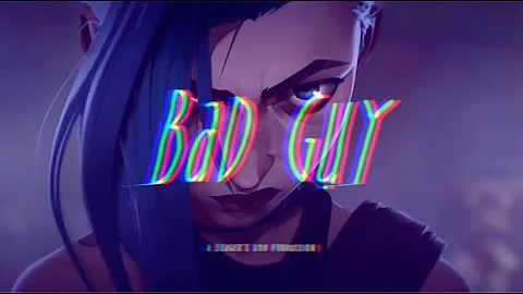 Arcane | Bad Guy『 AMV 』