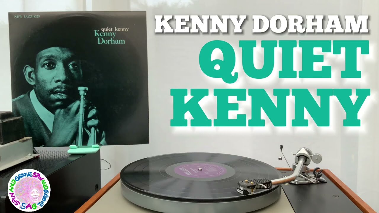 Kenny Dorham - Quiet Kenny | Vinyl Record (Full Album) - YouTube