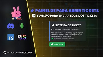 Painel para abrir tickets e função de logs - Bot de tickets com mongodb - discord.js v14