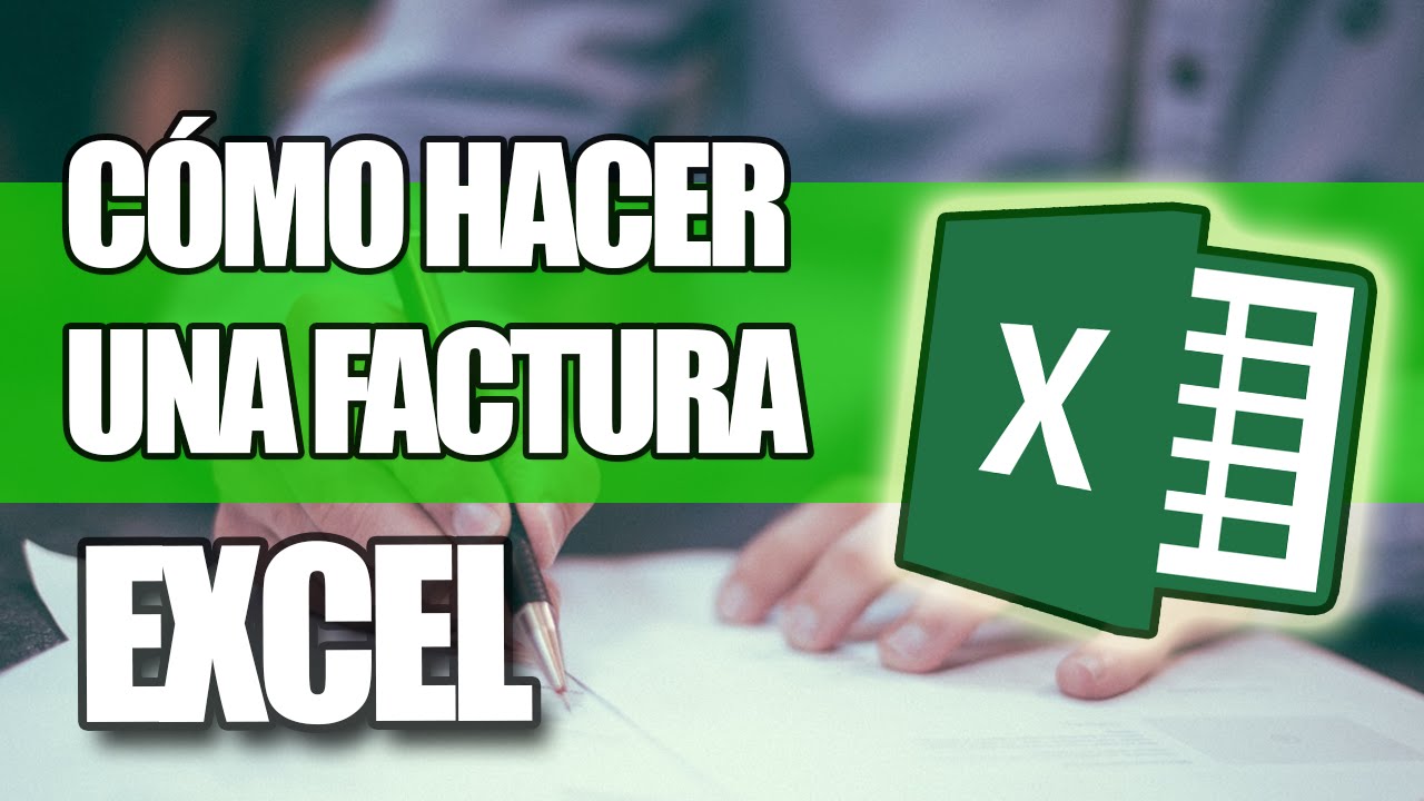 Hacer Facturas Con Excel Cómo Hacer una Factura en Excel - YouTube