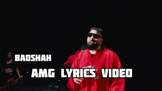 Badshah - AMG (lyrics)