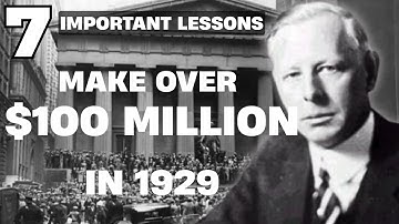 7 Important Lessons That Helped Jesse Livermore Make Over $100 Million in 1929