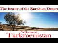 The beauty of the Karakum Desert