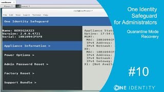 One Identity Safeguard | Safeguard for Administrators #10 | Quarantine Mode Recovery