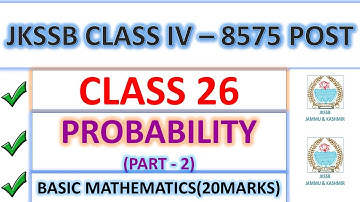 PROBABILITY || PART 2 || JKSSB CLASS IV RECRUITMENT 8750 POSTS