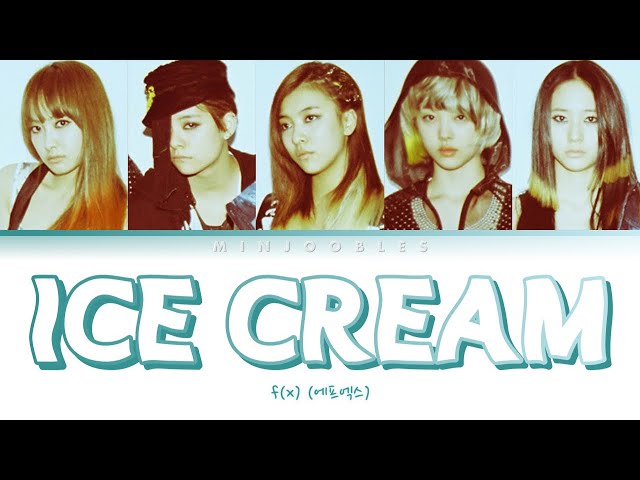 F(X) [에프엑스] - ‘ICE CREAM’ Color Coded Lyrics Han/Rom/Eng class=